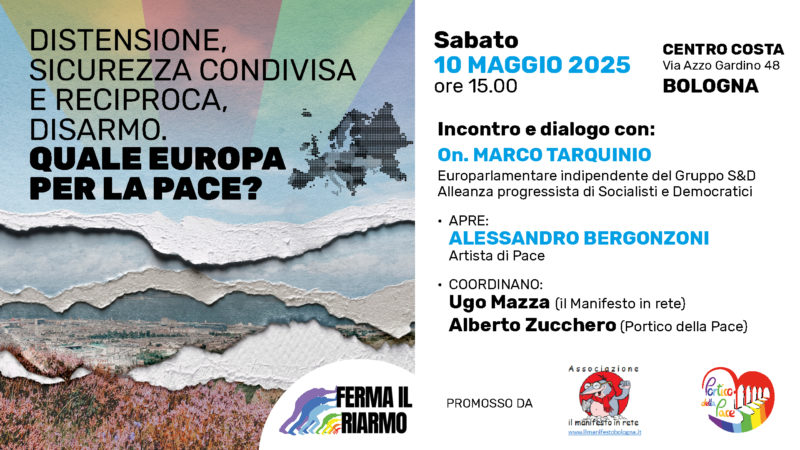 Distensione, sicurezza condivisa, disarmo. Quale Europa per la Pace